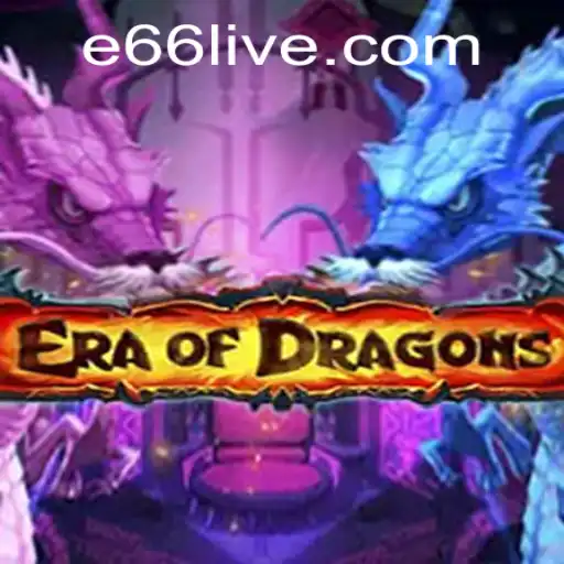 EraOfDragons: A Comprehensive Guide to the Fantasy Realm and e66 PH Login