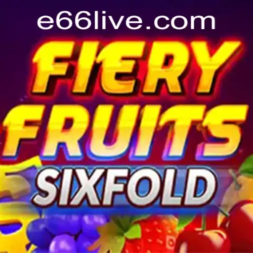 Explore the World of FieryFruitsSixFold: Adventure Awaits