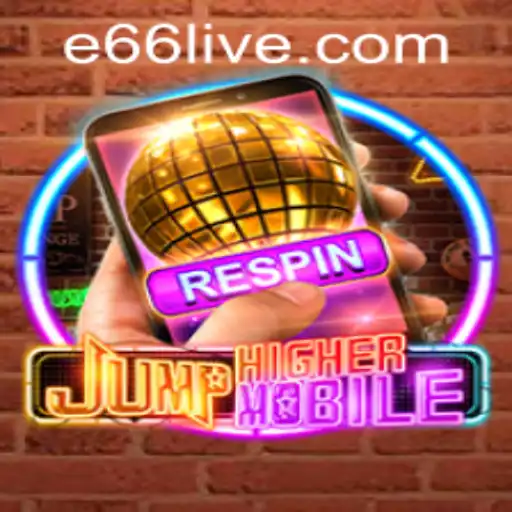 JumpHighermobile: An Exciting Mobile Gaming Adventure with e66 PH Login